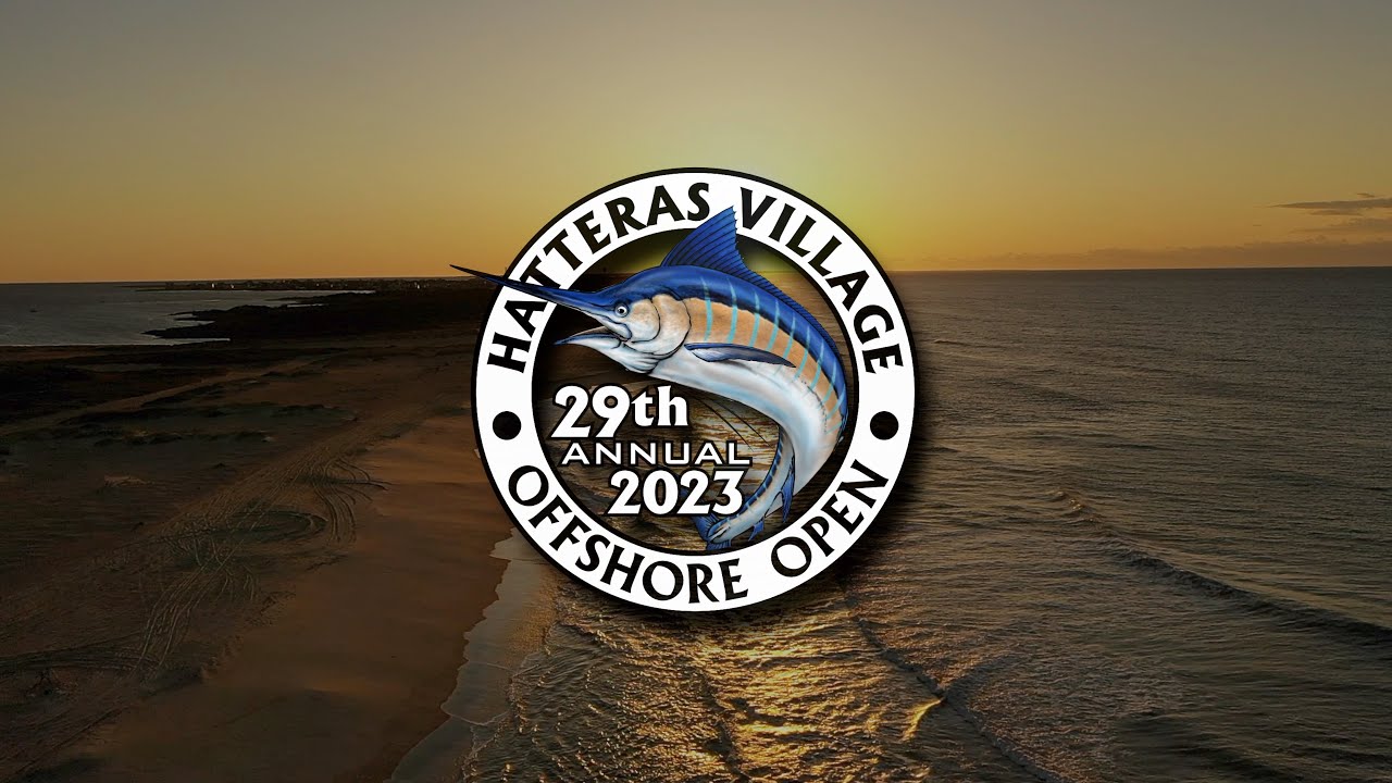 2023 Hatteras Village Offshore Open Highlight Video