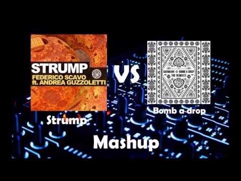 Strump - Federico Scavo & Andrea Guzzoletti vs Bomb a drop - Garmiani mashup