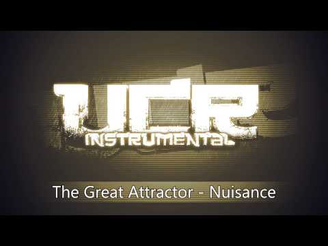 The Great Attractor - Nuisance [HD]