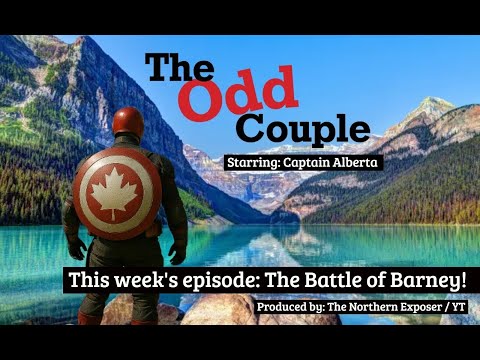 The Odd Couple! Starring Captain Alberta. This week's episode: The Battle of Barney!