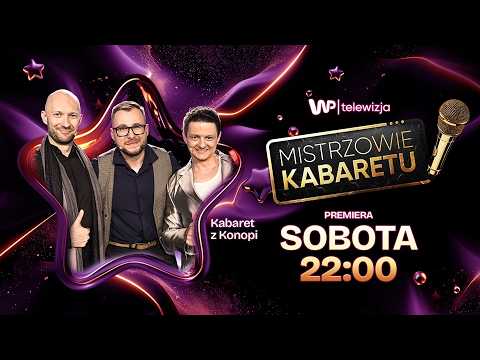 Kabaret z Konopi w Mistrzach Kabaretu Telewizji WP. Premiera sobota 22:00