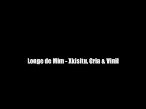 Xksitu, Cria & Vinil - Longe de mim