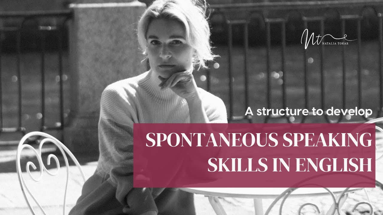A structured approach to developing spontaneous speech in English