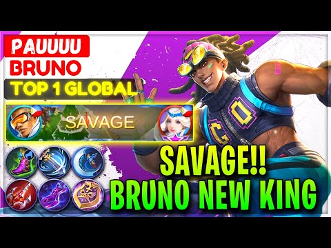SAVAGE!! Bruno New King [ Top 1 Global Bruno ] Pauuuu - Mobile Legends Gameplay And Build