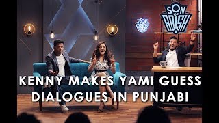 Kenny makes Yami guess dialogues in Punjabi | Son Of Abish video