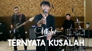Download lagu Walet  - Ternyata Kusalah mp3