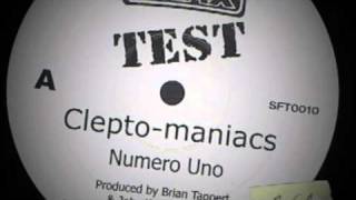 Clepto-maniacs 2/Cleptomaniacs - Numero Uno