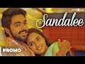 Sandalee Video Song Promo | Sema