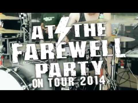 At The Farewell Party - Tour Trailer 2014