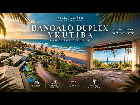 Bangalô à Beira-Mar em Imbassaí 🌴 | 3 Suítes + Piscina Privativa | Ykutiba – Bahia