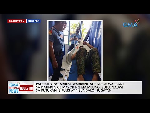 Pagsisilbi ng arrest warrant at search warrant sa dating… GMA Integrated News Bulletin