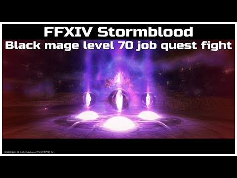 FFXIV Stormblood Black mage level 70 job quest fight