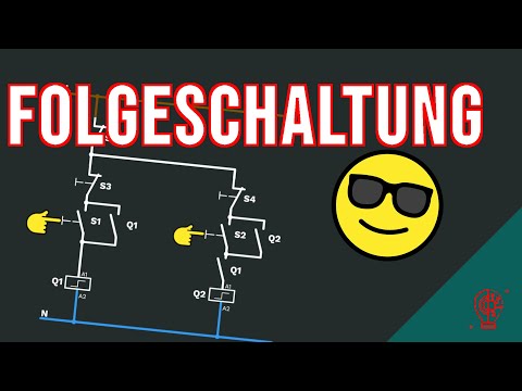 Schützschaltungen: Die Folgeschaltung