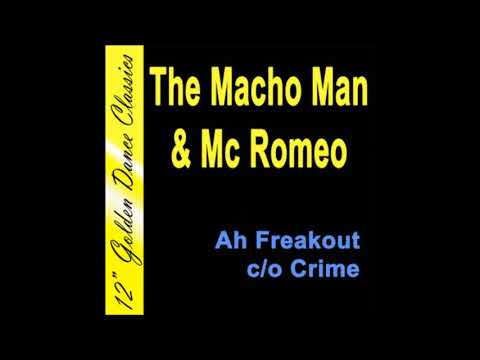 THE MACHO MAN  E MC ROMEO     -    AH  FREAKOUT     INST