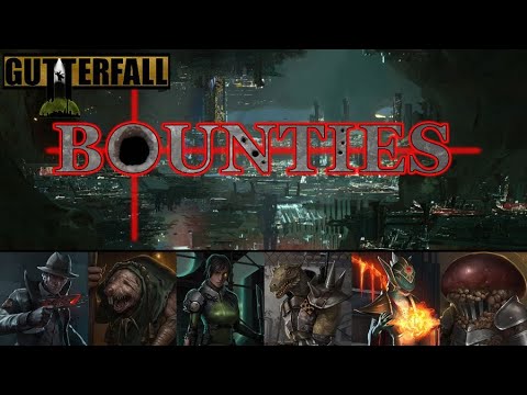 Gutterfall Bounties Preview