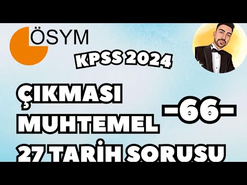 KPSS 2024’te Çıkması Muhtemel 27 Tarih Sorusu -66- | Furkan PARLAK #ösym #kpss #yks
