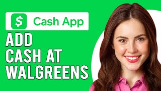 How To Add Cash To Cash App Card At Walgreens (How To Deposit Money To Cash App Card At Walgreens)