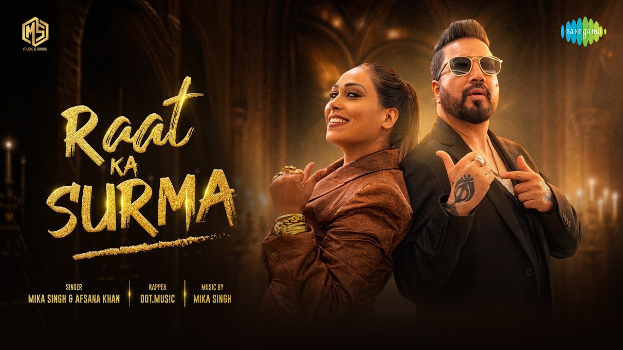 Raat Ka Surma Lyrics | Mika Singh, Dot. Music