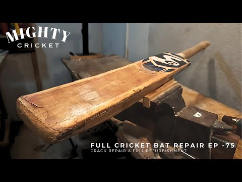 Repair your old cricket bat  - EP 75
