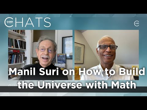 Manil Suri on How to Build the Universe with Math | Closer To Truth Chats