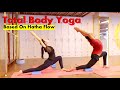 55 Minutes Total Body Yoga - Deep Stretch Based On Hatha Flow | Intermediate Yoga | Yograja