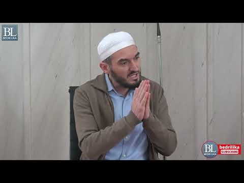 8.Serial Ligjeratash | Muhammediﷺ, i butë! - Hoxhë Bedri Lika