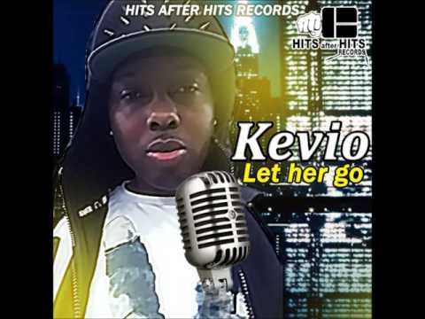 Kevio - Let Her Go (Hits After Hits Records)