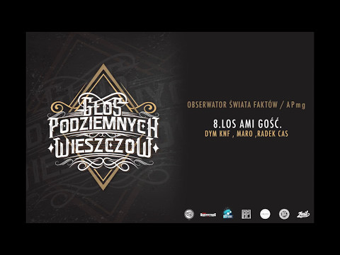 OBSERWATOR ŚWIATA FAKTÓW / APmg - LOS AMI GOŚĆ. DYM KNF , MARO , RADEK CAS