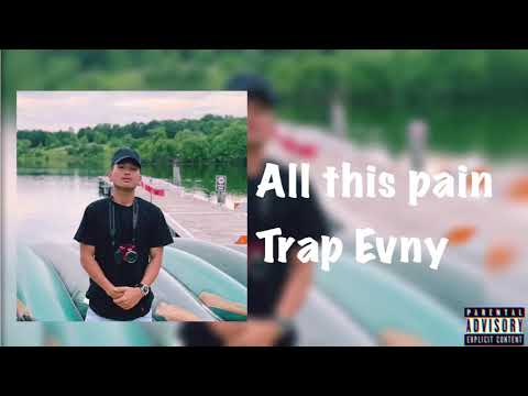Trap Envy - All this pain [Official Audio]