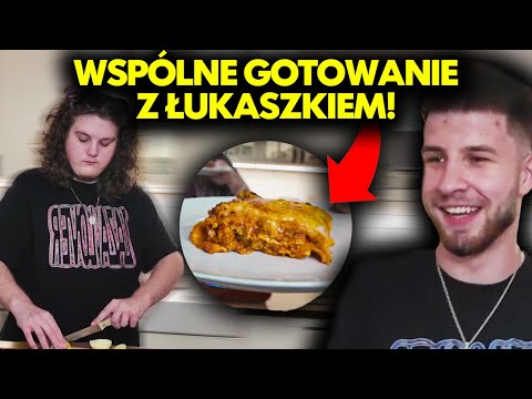 WSPÓLNE GOTOWANIE LASAGNE Z ŁUKASZKIEM!