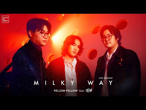 fellow fellow - Milky Way feat. PUN [LIVE SESSION]