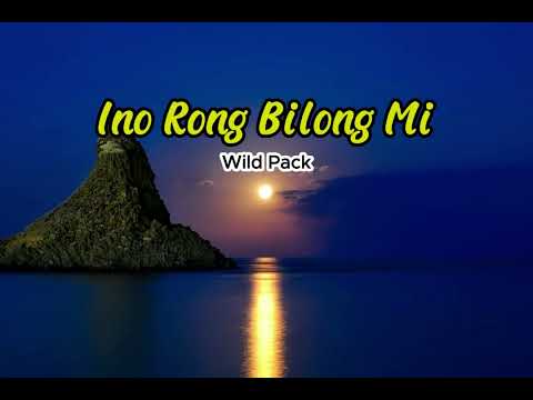 Ino rong bilong mi - Wild Pack