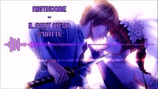 Nightcore - Il faut qu'on s'batte [De Palmas]