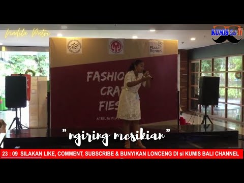 NADILA PUTRI   "NGIRING MESIKIAN"