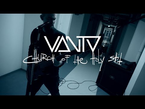 VANTA - Church of the Holy Shit [OFFICIAL MUSIC VIDEO]