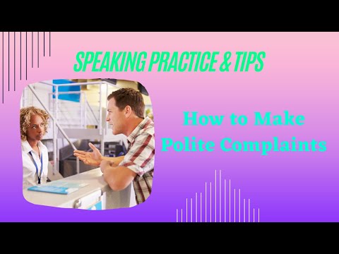 How to Make Polite Complaints in English