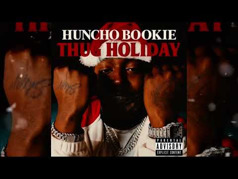 Huncho Bookie - Thug Holiday (Official Audio) 