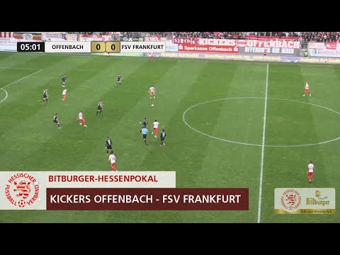 Kickers Offenbach - FSV Frankfurt | Bitburger-Hessenpokal 2022 Halbfinale II