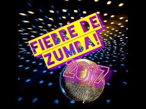 Fiebre de Zumba! // Max Pizzolante // Lo que tienes tú // Zin 69