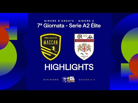 Maccan Prata-OR Reggio Emilia 5-2 | Goals and highlights | Matchday 7 | Serie A2 Elite 2025/26 - ...