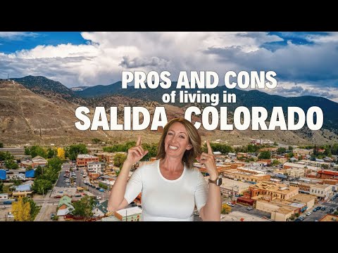 The Pros and Cons of Living in Salida, Colorado