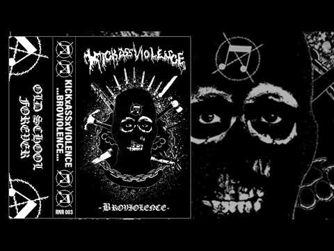 KickxAssxViolence - The Broviolence EP FULL ALBUM (2018 - Grindcore / Powerviolence)