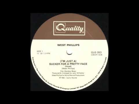 West Phillips -- (I'm Just A) Sucker For A Pretty Face