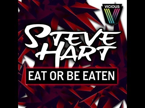 Steve Hart - Eat Or Be Eaten (Bollocks Deejays Remix)
