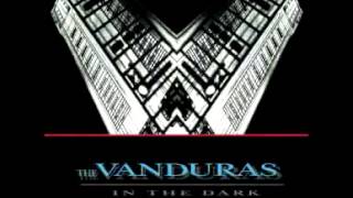 the vanduras 
