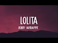 BOBBY VANDAMME Lolita Lyrics Sie Ist Ne Hu Sie Ist Ne Hure