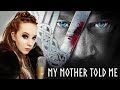 MY MOTHER TOLD ME - Vikings - EXTENDED VERSION - Acapella Style