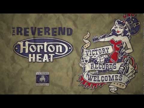 Victory Records Welcomes THE REVEREND HORTON HEAT