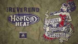 Victory Records Welcomes THE REVEREND HORTON HEAT