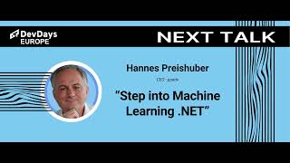 Hannes Preishuber: Step into Machine Learning .NET